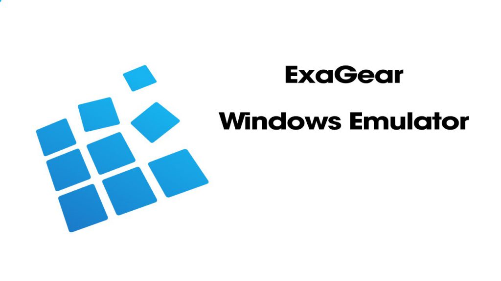 دانلود ExaGear - برنامه شبیه ساز ویندوز برای اندروید